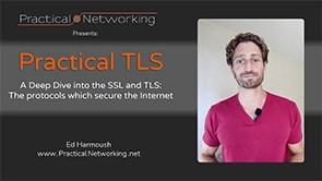 Practical TLS - Internet Security Deep Dive